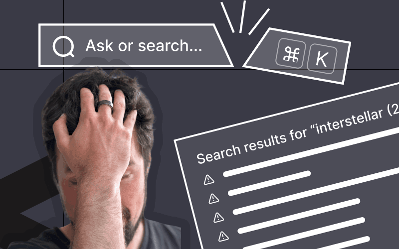 Why your search frustrates users and how to fix this as a Product Manager